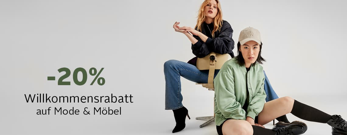 -20% Willkommensrabatt auf Mode & Möbel