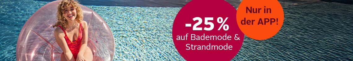 -25 % auf Bademode und Strandmode